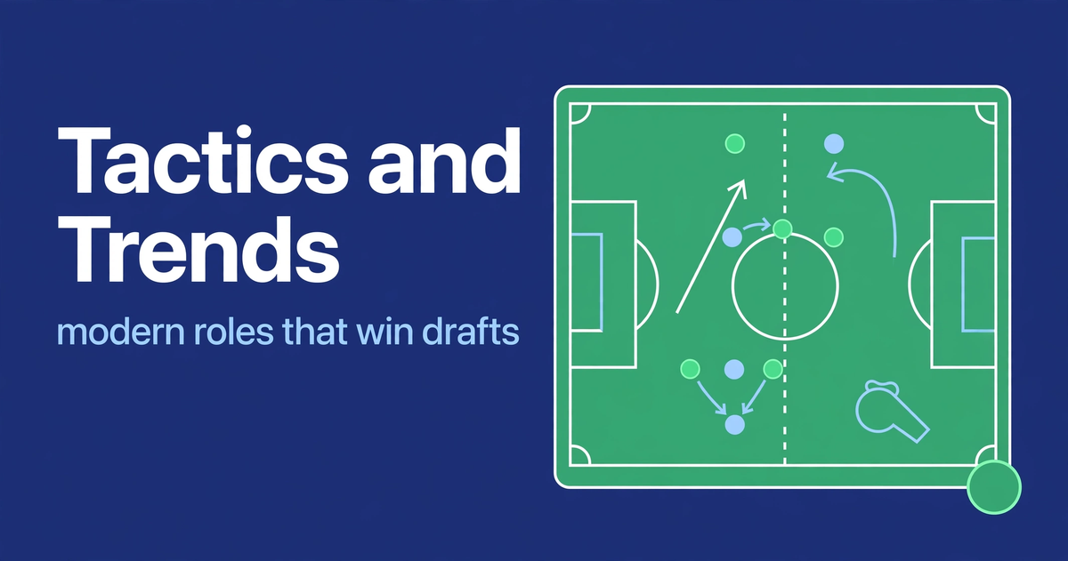 2026 Premier League Trends: How Modern Tactics and Player Roles Impact Your Dream Team Drafts